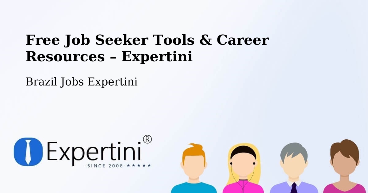 Free Job Seeker Tools & Career Resources – Parisi - Parisi, Brazil Jobs Expertini