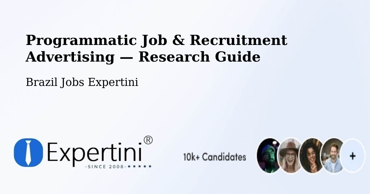 Programmatic Job & Recruitment Advertising — Research Guide – Parisi