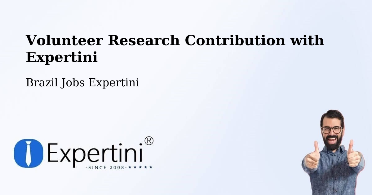 Volunteer Research Contribution Program – Parisi - Brazil Jobs Expertini